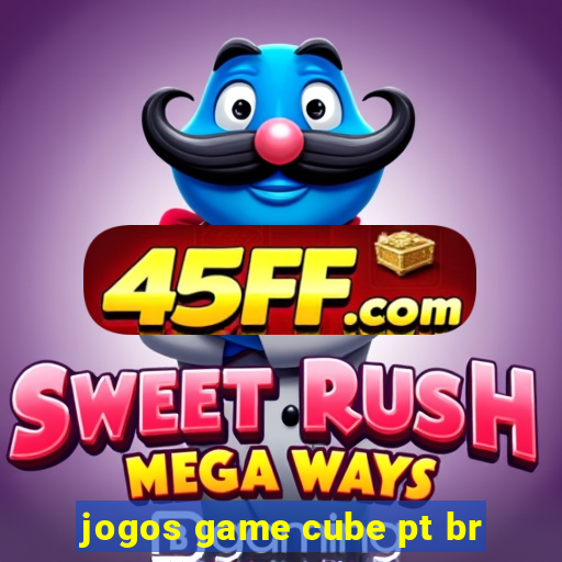 jogos game cube pt br